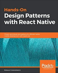 Hands-On Design Patterns with React Native