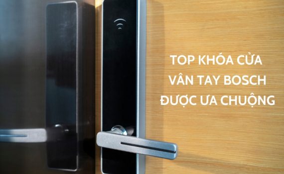 top khóa cửa vân tay bosch