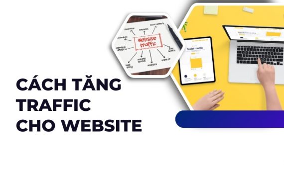 cách tăng traffic cho website