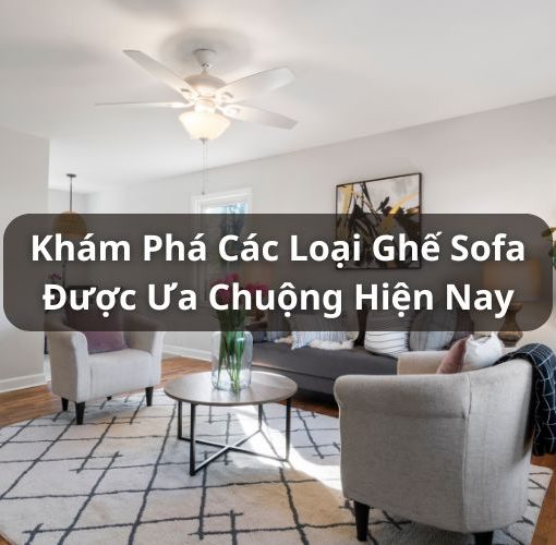 các loại ghế sofa