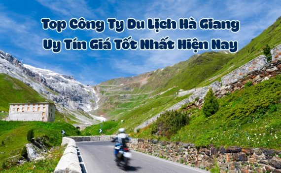 công ty du lịch hà giang uy tín