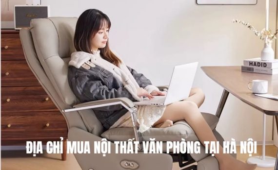 địa chỉ mua nội thất văn phòng hà nội